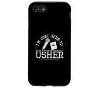 I'm Just Here To Usher Funny Usher Apreciación Orgullosos Ushers Carcasa para iPhone SE (2020) / 7 / 8