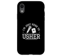 I'm Just Here To Usher Funny Usher Apreciación Orgullosos Ushers Carcasa para iPhone XR