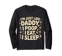 I'm Just Like Daddy, I Poop, I Eat, I Sleep Manga Larga