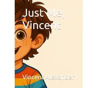 I'm Just Me, Vincent