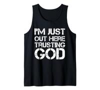 I'm Just out Here Trusting God Christian Jesus Diciendo Cita Camiseta sin Mangas