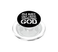 I'm Just out Here Trusting God Christian Jesus Diciendo Cita PopSockets PopGrip para MagSafe