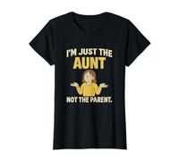 Im Just The Aunt Not The Parent Funny Aunt Novedad Camiseta