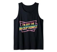 I'm Just The Receptionist Office Front Secretary - Camiseta sin Mangas