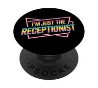 I'm Just The Receptionist Office Front Secretary - PopSockets PopGrip Adhesivo
