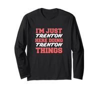 I'm Just Trenton Doing Trenton Things Funny Primer Nombre Manga Larga