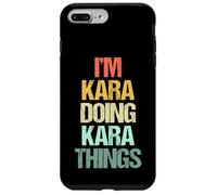 I'm Kara Doing Kara Things - Divertido Dicho Lindo Nombre Kara Carcasa para iPhone 7 Plus/8 Plus