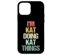 I'm Kat Doing Kat Things - Divertido Kat Nombre Diciendo Lindo Nombre Kat Carcasa para iPhone 12 mini