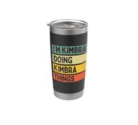 I'm Kimbra Doing Kimbra Things - Cita personalizada divertida Vaso térmico de acero inoxidable de doble pared