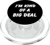 I'm Kind of a Big Deal PopSockets PopGrip para MagSafe