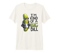 I'm Kind of A Big Dill Funny Pickle Pun para los Amantes de los pepinillos Camiseta Premium