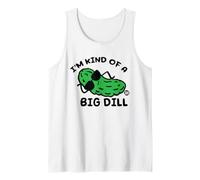 I'm Kind of A Big Dill Pickle Camiseta sin Mangas