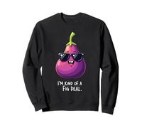 I'm Kind of A Fig Deal Humorística Fruta Diversión Sudadera