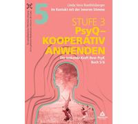 Im Kontakt mit der inneren Stimme | Stufe 3: Buch 5/6: Die lenkende Kraft Ihrer PsyK: 4