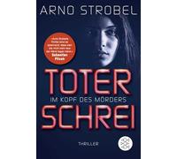 Im Kopf des Mörders - Toter Schrei: Thriller