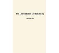 Im Labsal Der Vollendung (ebook)