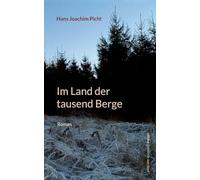 Im Land der tausend Berge: Roman: 27