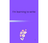 I'm learning to write