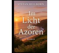 Im Licht der Azoren