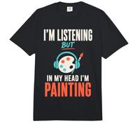 Im Listening But in My Head Im Painting Painter Artist Comfort Colors Adult Heavyweight T-Shirt