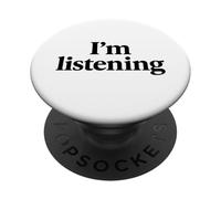 Im Listening White Lie Party Funny Sarcástico Humor Tema PopSockets PopGrip Adhesivo
