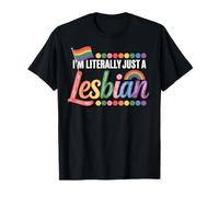 I'm Literally Just A Lesbian Camiseta
