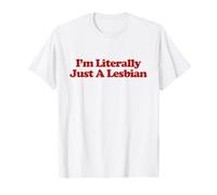 I'm Literally Just A Lesbian Y2k Aesthetic Trendy LGBT Camiseta