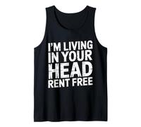 I'm Living In Your Head Rent Free - Camiseta sin Mangas
