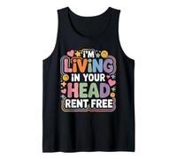 I'm Living In Your Head Rent Free - Camiseta sin Mangas