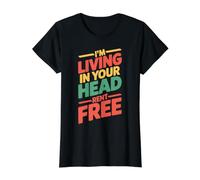 I'm Living In Your Head Rent Free Cita sarcástica audaz Camiseta gráfica económica, Mujer, Negro, L