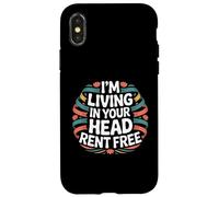I'm Living In Your Head Rent Free Cita sarcástica audaz - Carcasa para iPhone X/XS