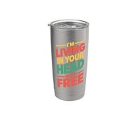 I'm Living In Your Head Rent Free Cita sarcástica audaz Vaso térmico de acero inoxidable de doble pared