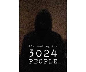 I'm looking for 3024 people (PC) Steam Key GLOBAL