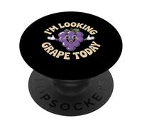 I'm Looking Grape Today Fruit Pun Positivity - PopSockets PopGrip Adhesivo