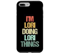I'm Lori Doing Lori Things - Divertido Dicho Lindo Nombre Lori Carcasa para iPhone 7 Plus/8 Plus