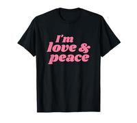I'm Love & Peace - Positive Affirmations Camiseta