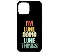 I'm Luke Doing Luke Things - Divertido Dicho Cool Name Luke Carcasa para iPhone 12 Pro Max