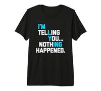 I'm Lying - Divertido Dicho sarcástico Novedad Humor Lindo Fresco Camiseta Premium