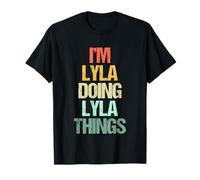 I'm Lyla Doing Lyla Things - Divertido Dicho Lindo Nombre Lyla Camiseta