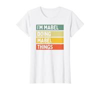 I'm Mabel Doing Mabel Things Funny - Cita Personalizada Camiseta gráfica económica