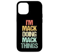I'm Mack Doing Mack Things - Divertido Dicho Cool Nombre Mack Carcasa para iPhone 12/12 Pro