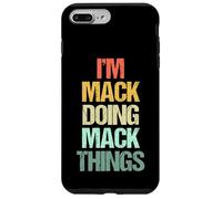 I'm Mack Doing Mack Things - Divertido Dicho Cool Nombre Mack Carcasa para iPhone 7 Plus/8 Plus