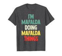 I'm Mafalda Doing Mafalda Things Fun Nombre Personalizado Mafal Camiseta, Hombre, Jaspeado Oscuro, S