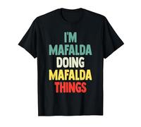I'm Mafalda Doing Mafalda Things Fun Nombre Personalizado Mafal Camiseta, Hombre, Negro, S