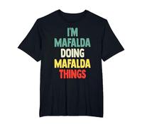 I'm Mafalda Doing Mafalda Things Fun Nombre Personalizado Mafal Camiseta, Hombre Tallas Grandes, Negro, 2X Alto