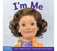 I'm Me: A Book About Confidence and Self-Worth (Learning About Me & You Board Books)