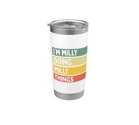 I'm Milly Doing Milly Things - Cita personalizada divertida Vaso térmico de acero inoxidable de doble pared