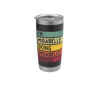 I'm Mirabelle Doing Mirabelle Things Funny Personalizado Vaso térmico de acero inoxidable de doble pared