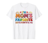 I'm Mom'S Favorite She Told Me Not to Tell You Mothers Camiseta