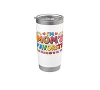 I'm Mom's Favorite She Told Me Not to Tell You Mothers Vaso térmico de acero inoxidable de doble pared